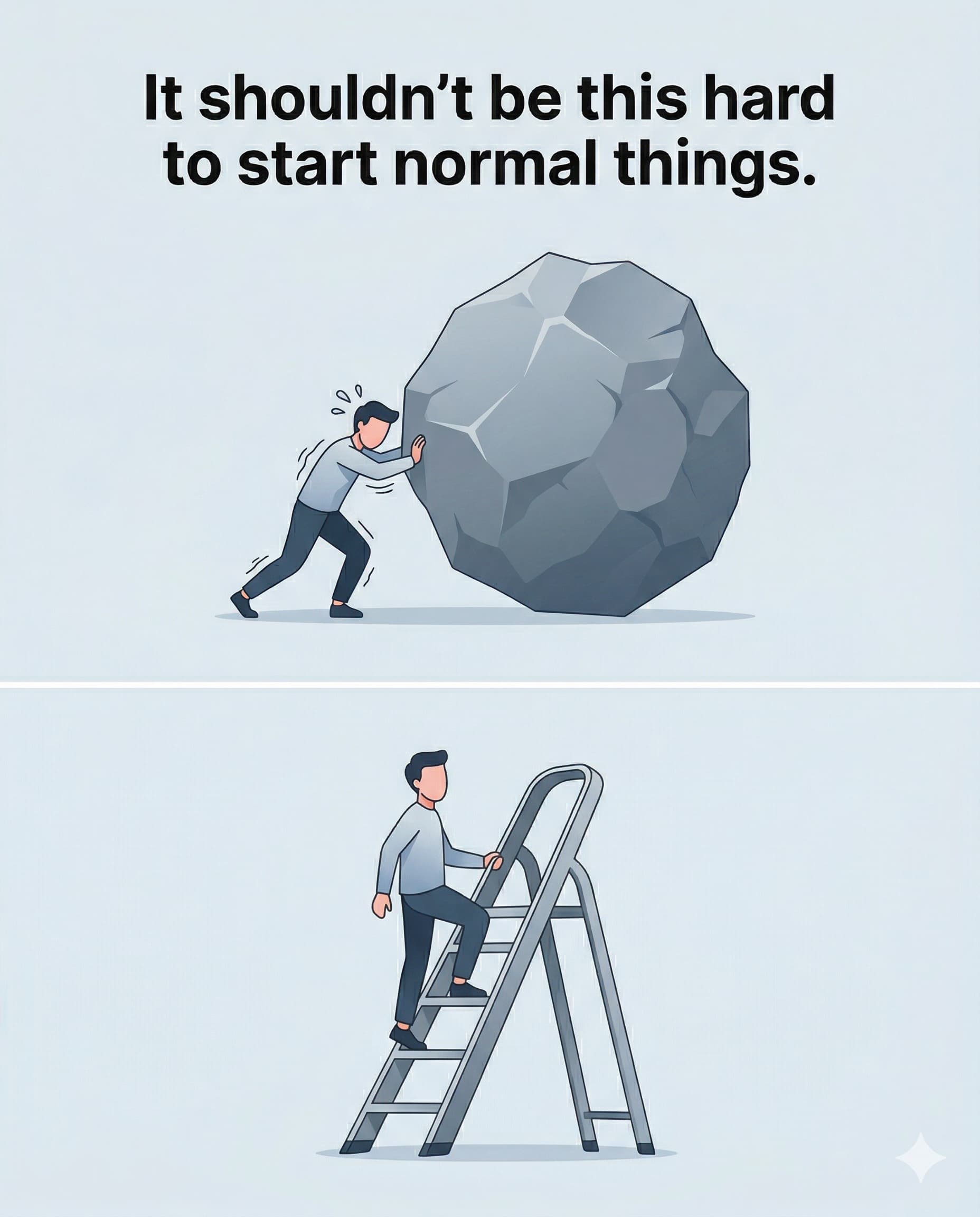 It shouldn’t be this hard to start normal things.